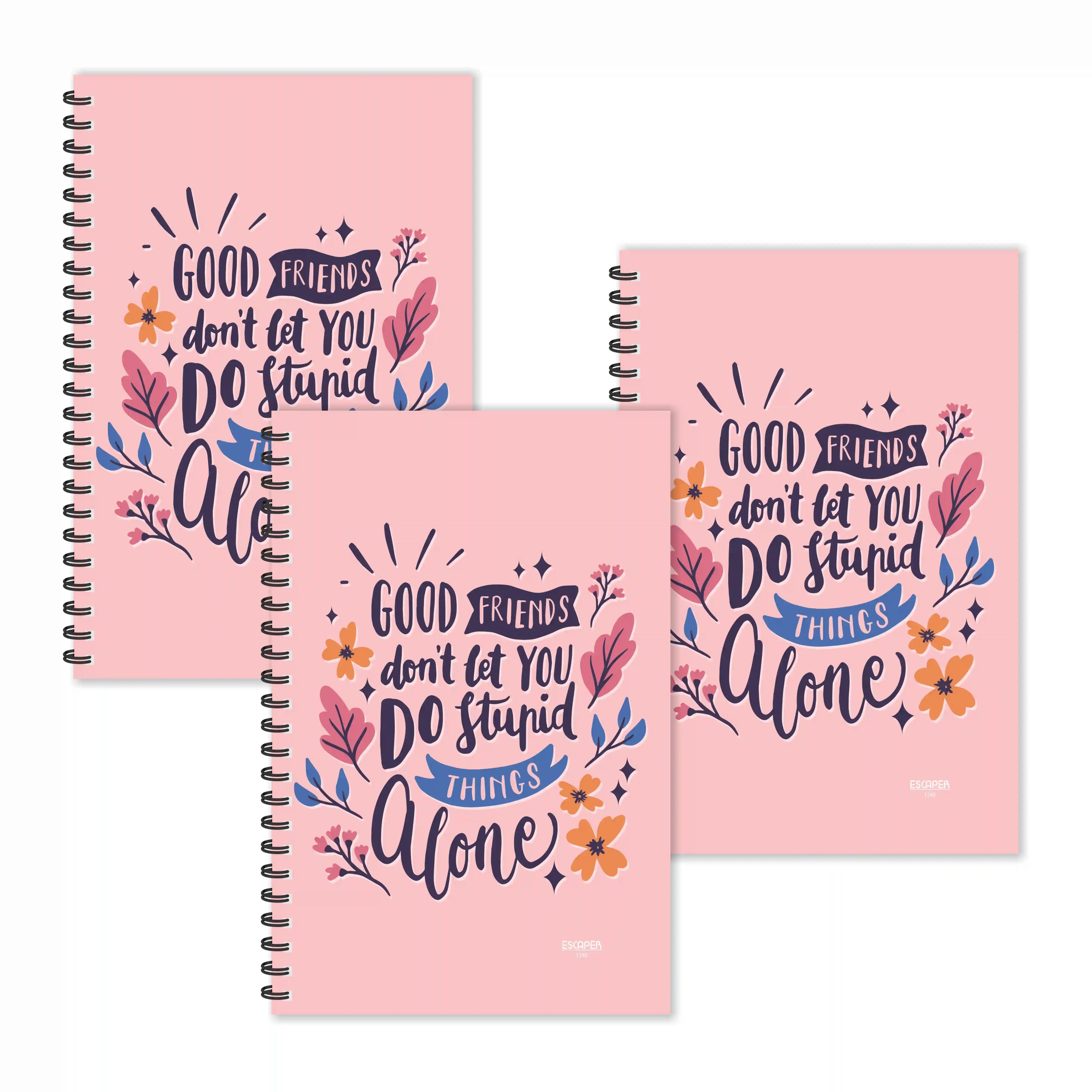 Do Stupid Things Alone Ruled Diaries - Pack Of 3