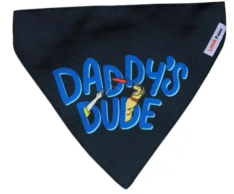 Daddy's Dude Dog Bandana Scarf - Small - Medium